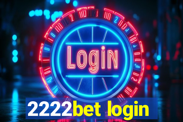 2222bet login
